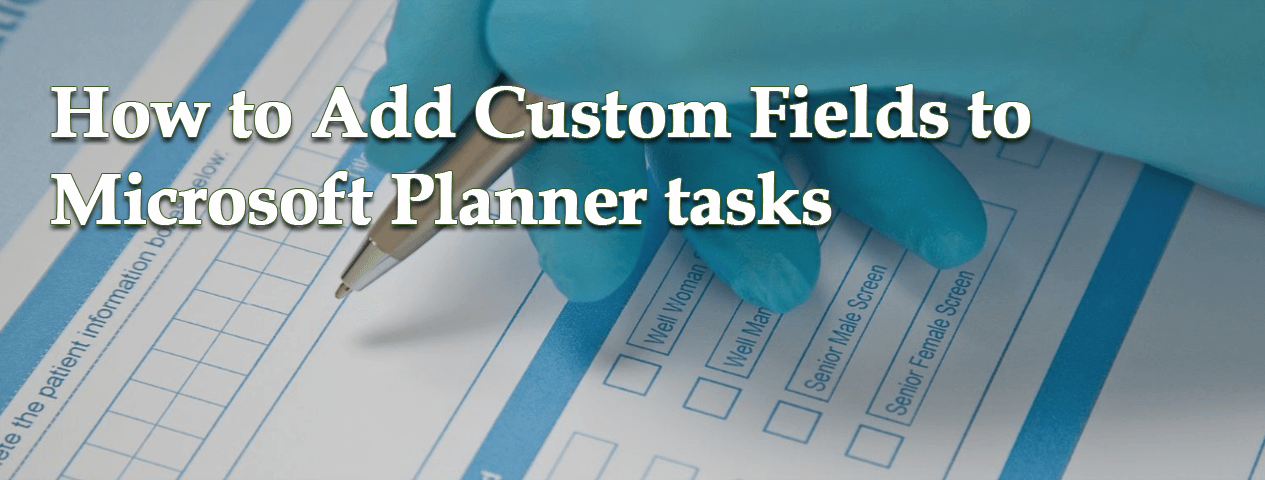 Custom Fields- Apps4.Pro Planner Manager