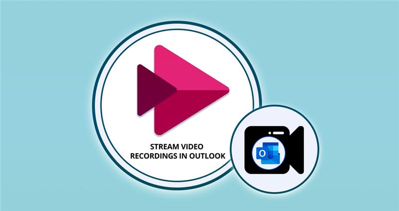 Stream video recordings in Outlook