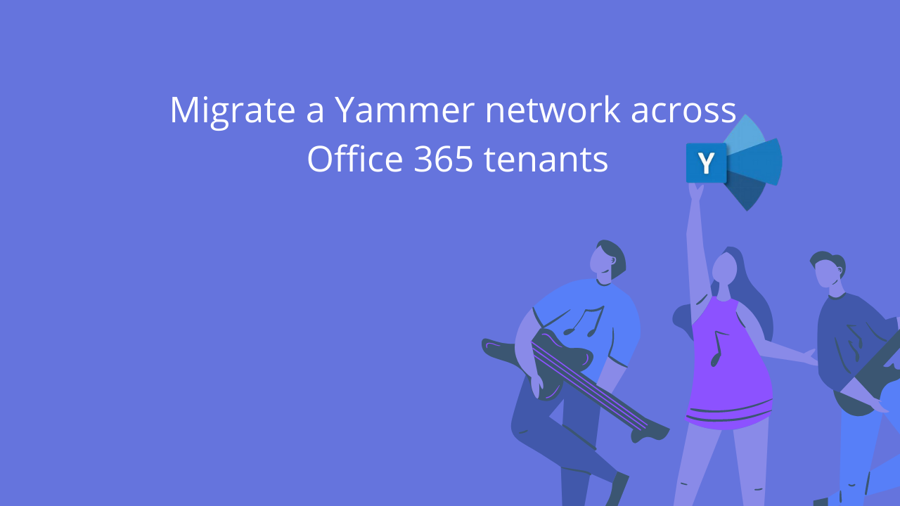 Migrate a Viva Engage network across Microsoft 365 tenants