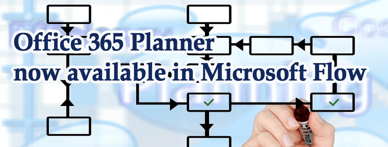 Office365 Planner now available in Microsoft Flow