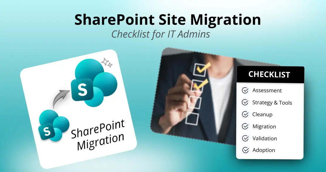 Step-by-Step SharePoint Site Migration Checklist for IT Admins