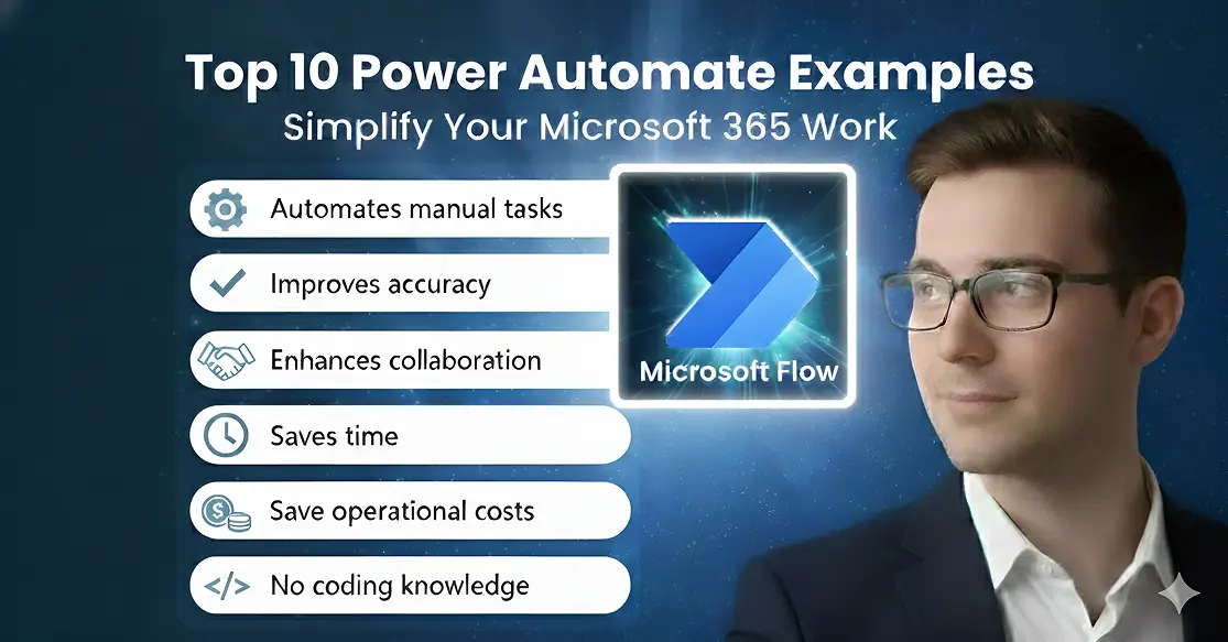 Top 10 Power Automate [Microsoft Flow] Examples to Simplify Your Microsoft 365 Work