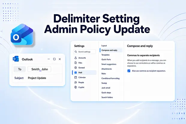 Outlook Gets New Admin Control for Comma Recipient Delimiters